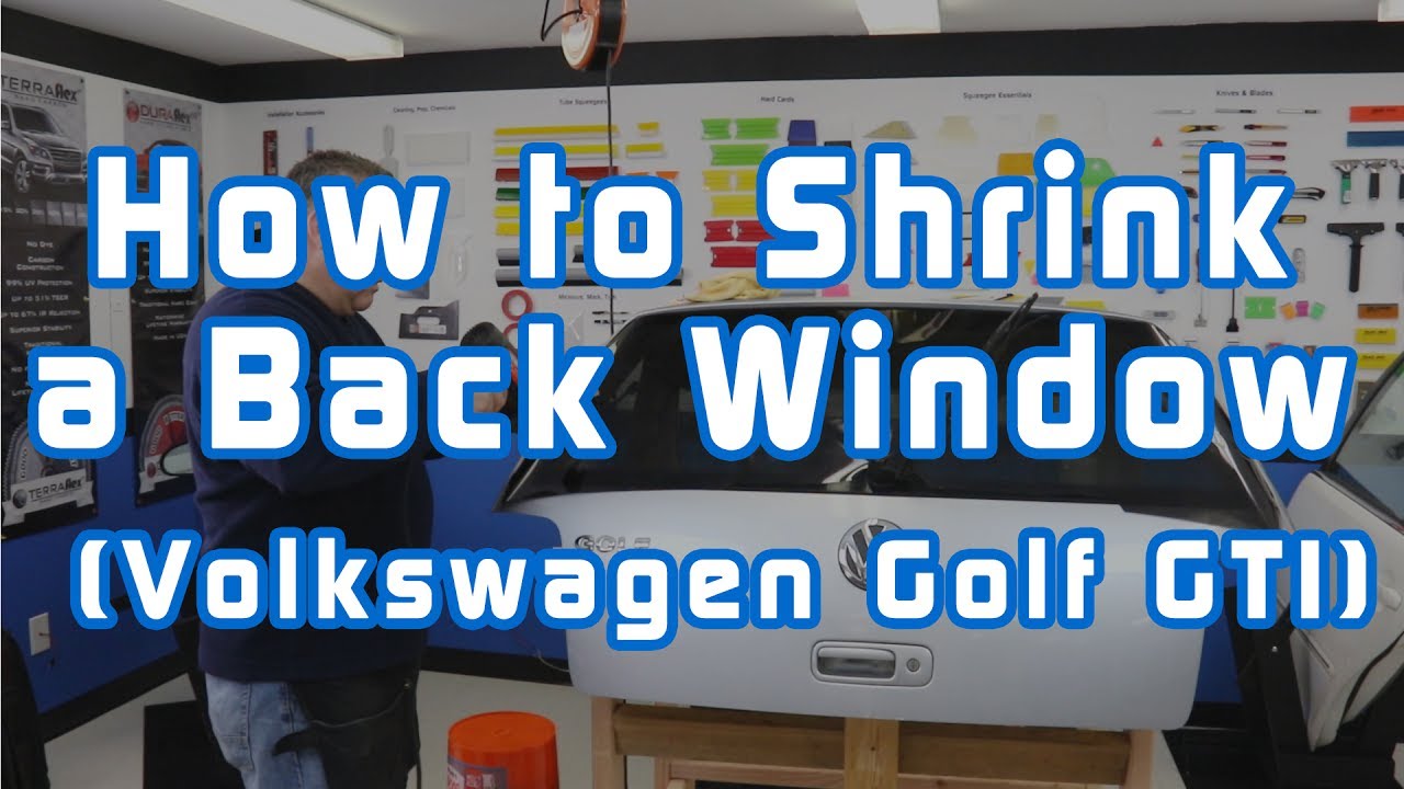 How to Shrink a Back Window (Volkswagen Golf GTI)