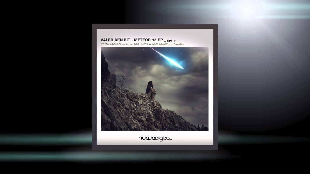 Valer den Bit - Meteor 15 (ArcHouse Remix)
