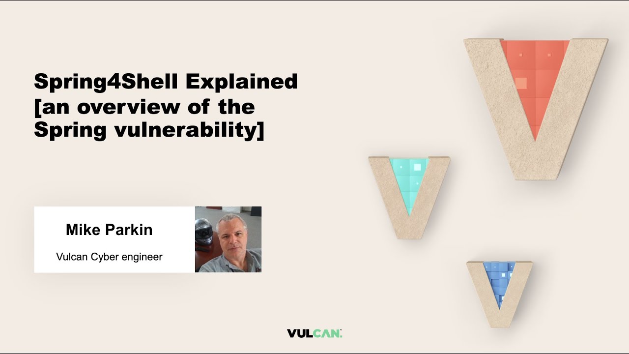 Spring4Shell explained [an overview of the Spring vulnerability - CVE-2022-22965]