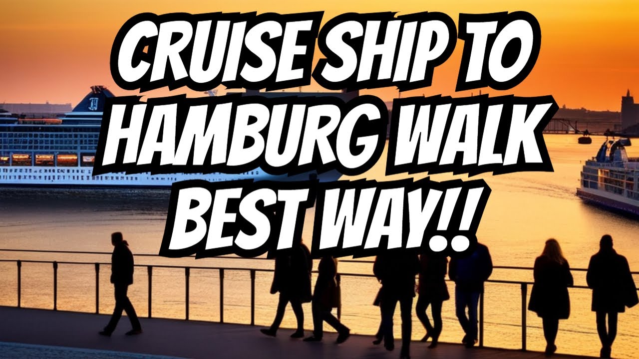 Walking Hamburg's Most Confusing Cruise Route - Here's How Not to Get Lost