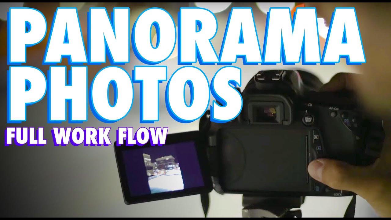 How to Take & Edit Panorama Photo! | Full Work Flow