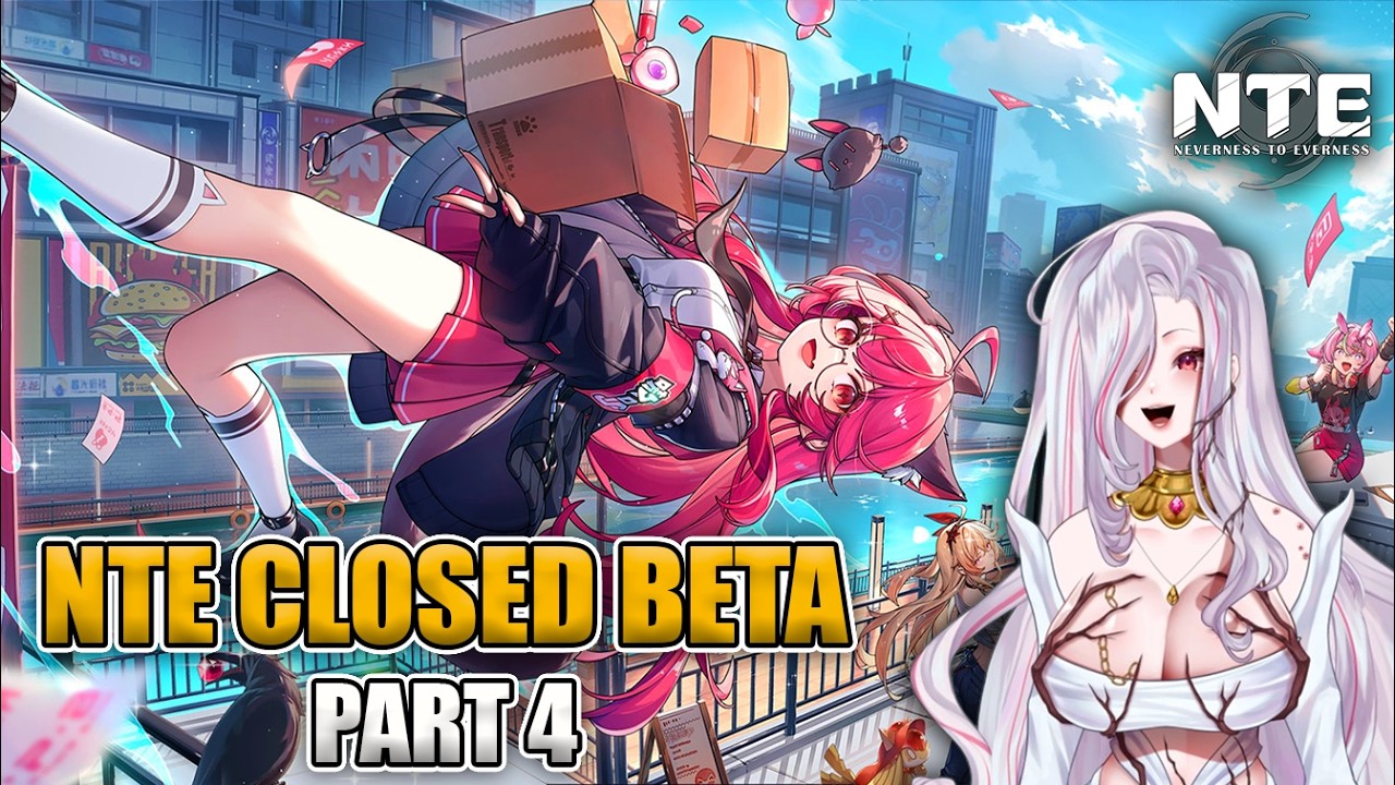 GOING ON A HEIST! NTE Closed Beta | Neverness to Everness