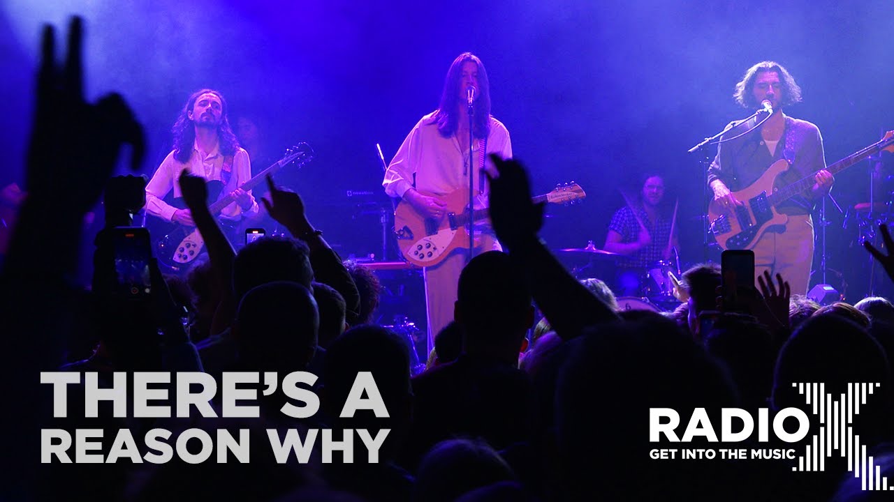 Blossoms - There's A Reason Why LIVE | Radio X Presents with Barclaycard | Radio X