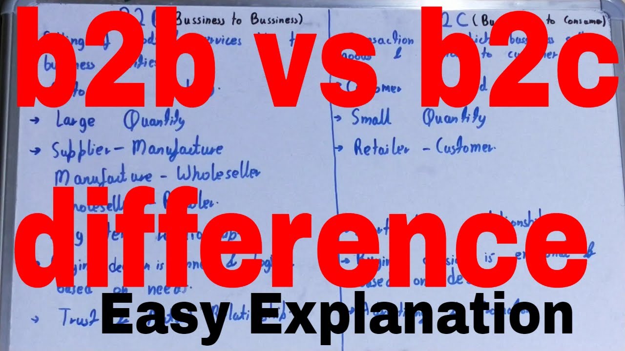 b2b vs b2c|difference between b2b and b2c|b2b and b2c difference|what is b2b and b2c