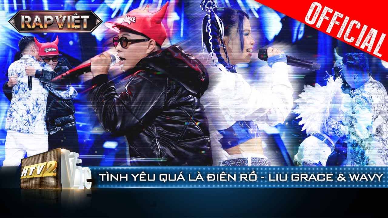 Nghe cực dính Tình Yêu Quá Là Điên Rồ của Liu Grace - wAvy | Rap Việt 2023 [Live Stage]