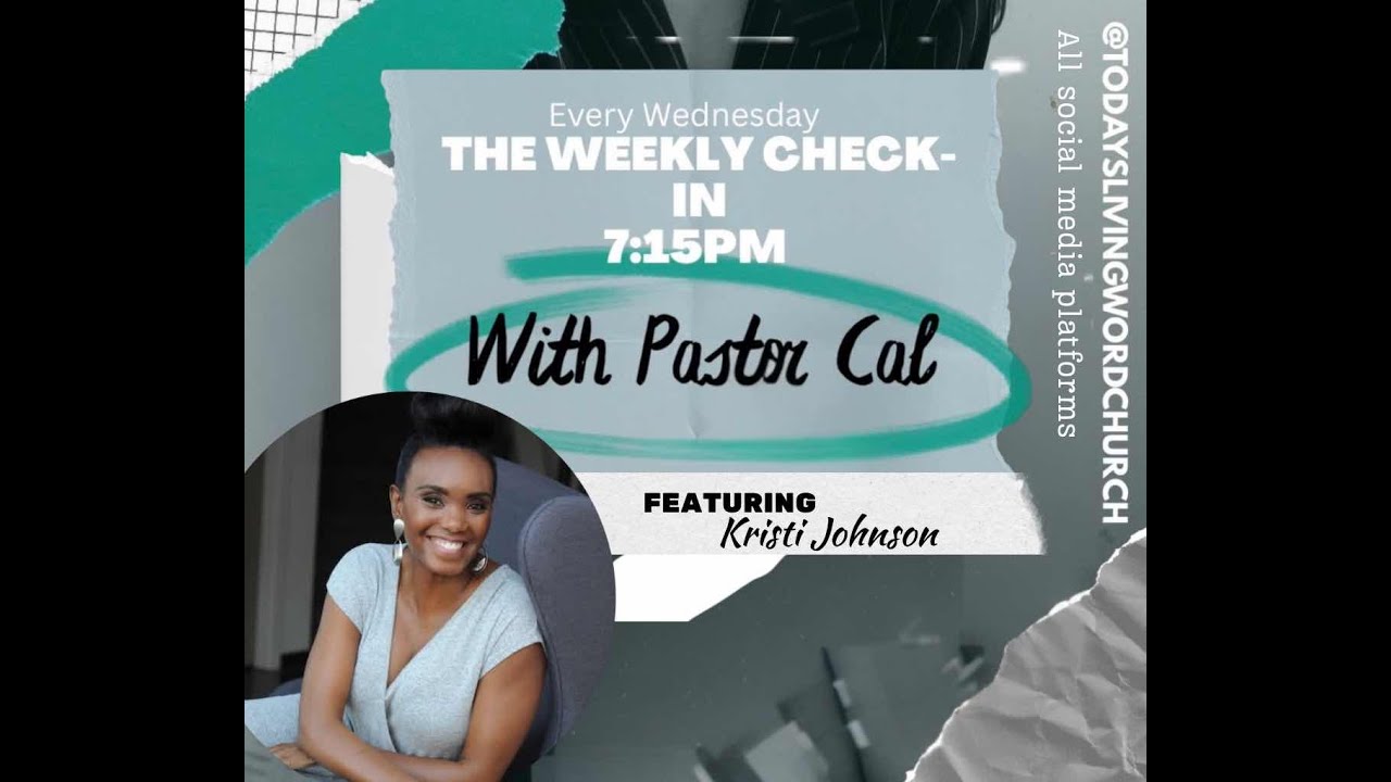 The Weekly Check-in with Pastor Cal