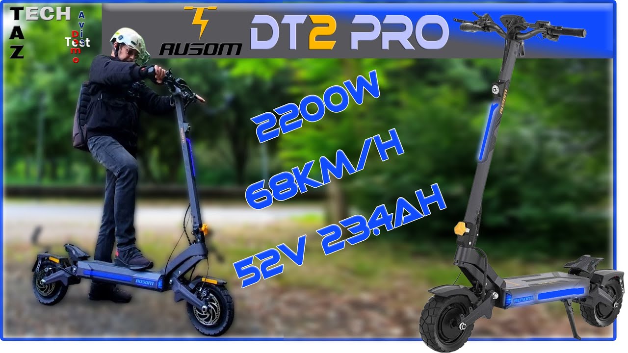 Ausom DT2 Pro Trottinette bimoteur 2200W / 52V - Test Démo Avis - Top ou Flop ?