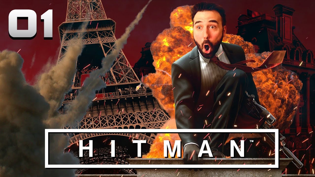 HITMAN : Un Paris qui tourne mal | LET'S PLAY FR #1