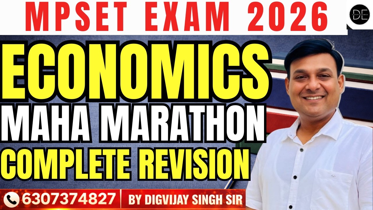 ECONOMICS MAHAMARATHON FOR MPSET EXAM 2026 | BY DIGVIJAY SIR |
