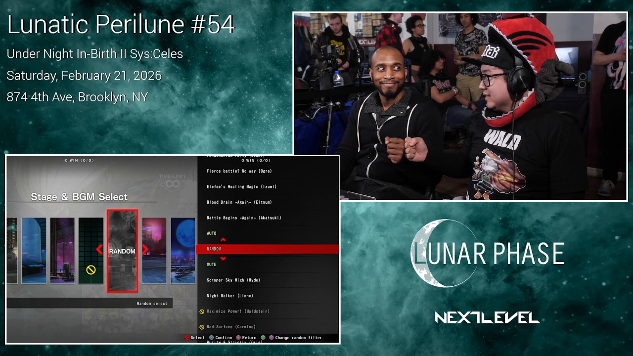 Lunatic Perilune #54: Under Night In-Birth II Sys:Celes Top 8