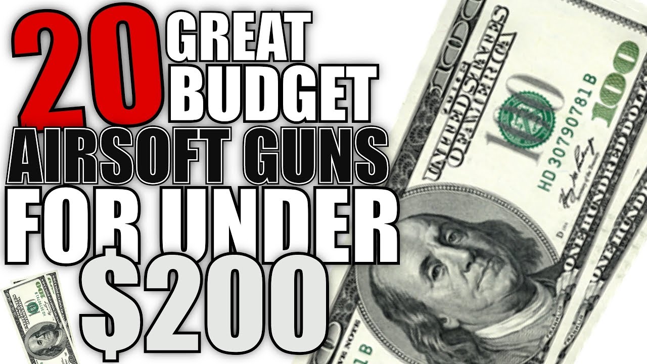 20 Budget Airsoft Guns For Under $200 - Airsoft Beginners Guide
