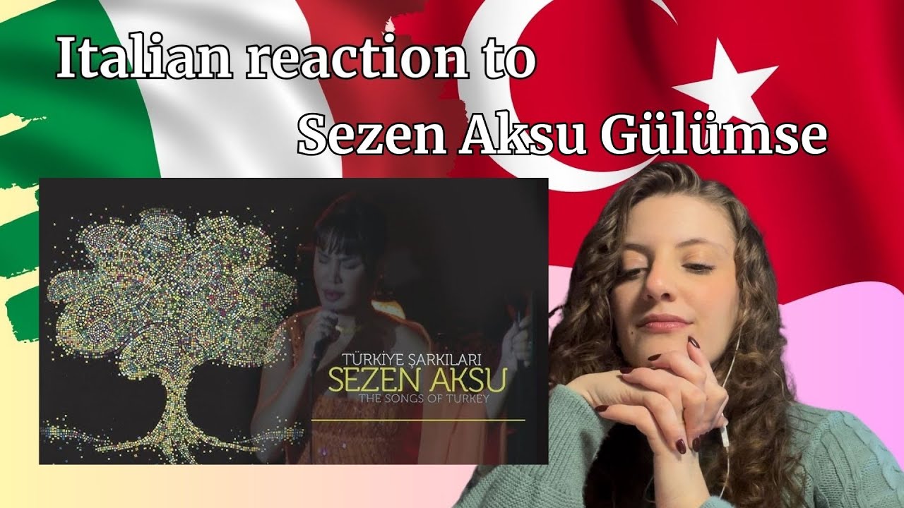 Italian reaction to Sezen Aksu - Gülümse | Türkiye Şarkıları - The Songs of Turkey. italyan tepkisi