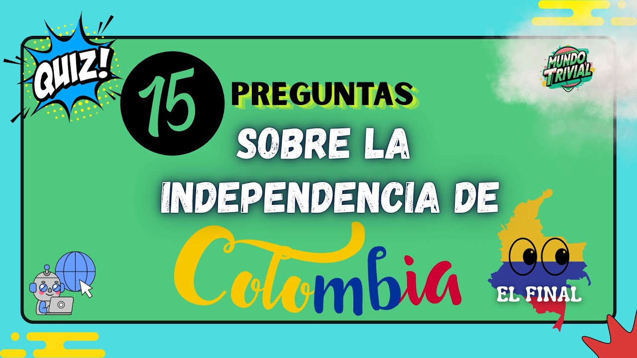 ¿Sabías esto de la Independencia de Colombia? | 15 preguntas que pocos responden bien de COLOMBIA
