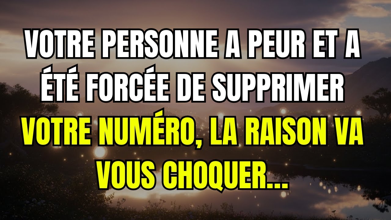 Votre personne a peur et a été forcée de supprimer votre numéro, la raison va vous choquer… ANGES