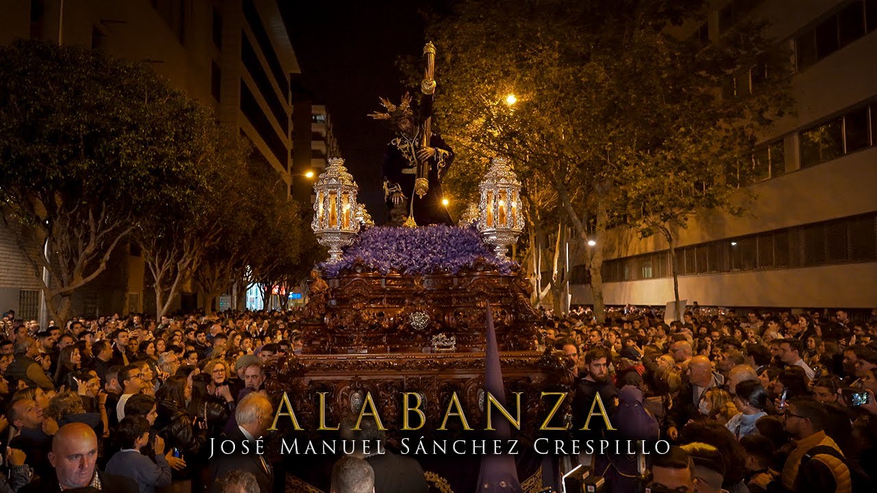 [4K] ALABANZA - SALUD Y PASIÓN - ALMERÍA 2024