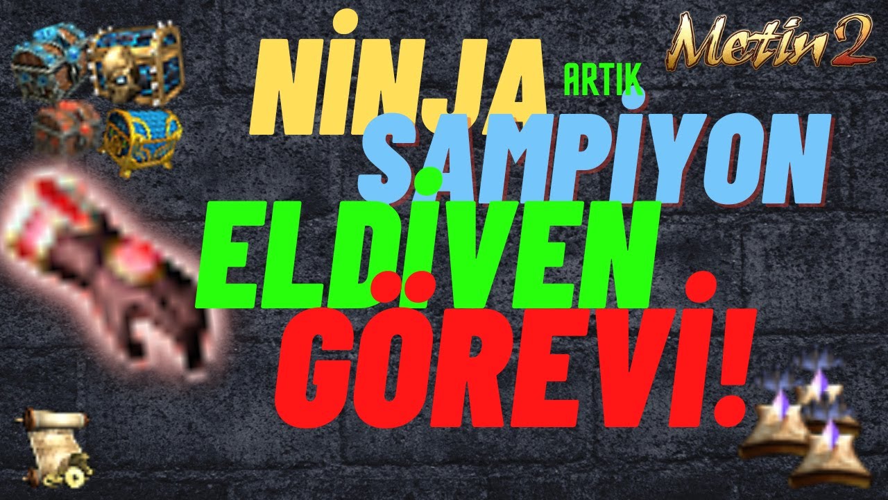 NİNJAYI ŞAMPİYONA KASTIK! ELDİVEN GÖREVİNİ YAPTIK!BOSS KESİMİ SANDIK AÇIMI! METİN2 TR ARKADAŞLAR #34