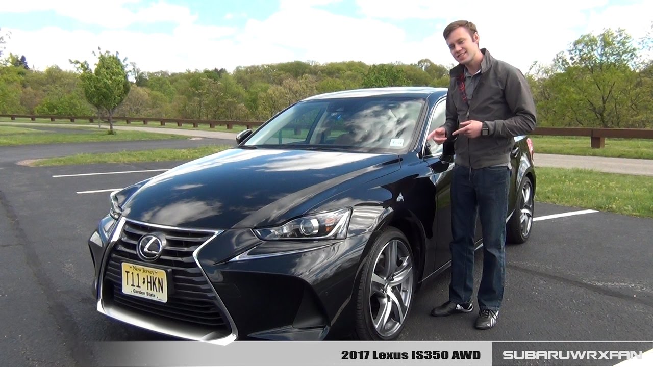 Review: 2017 Lexus IS350 AWD
