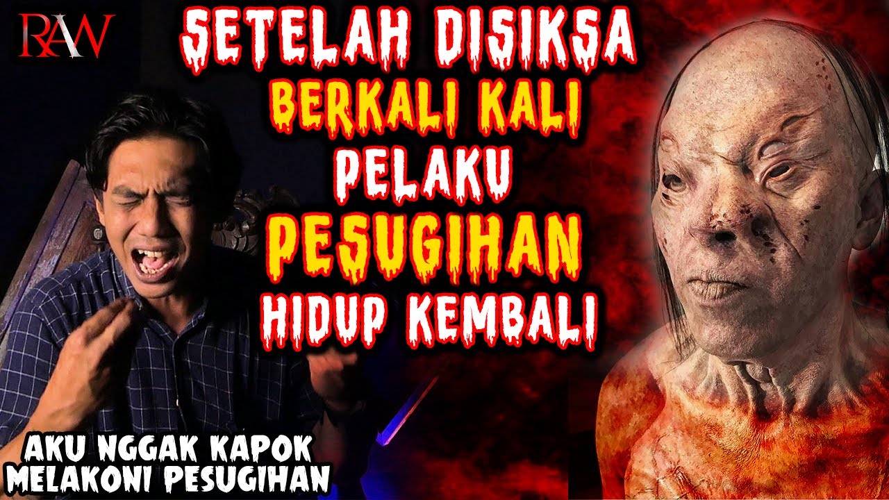 SETELAH DISlKSA BERKALI KALI PELAKU PESUGlHAN HIDUP KEMBALI