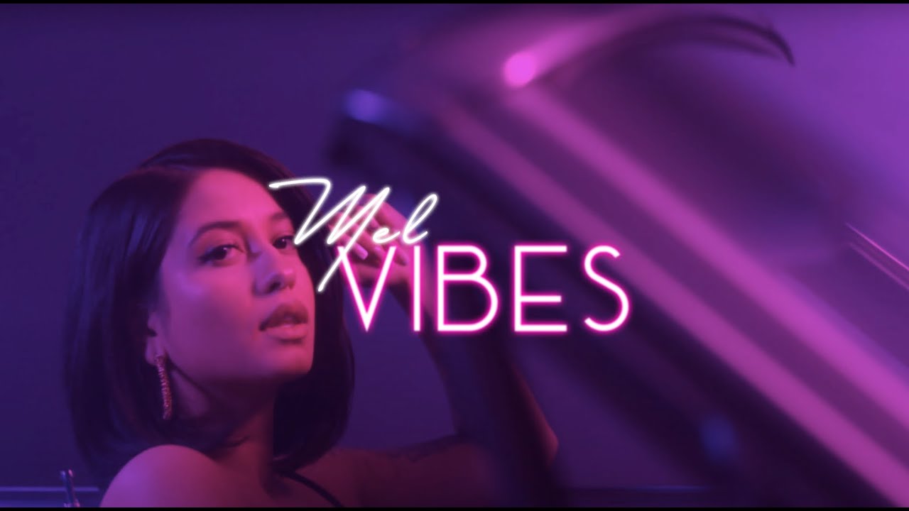 MEL - VIBES (prod. by Menju)