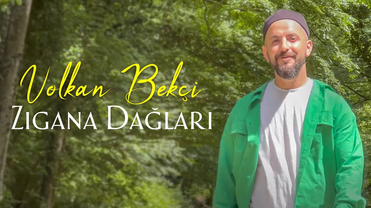 Volkan Bek&ccedil;i - Zigana Dağları (Official Music Video)