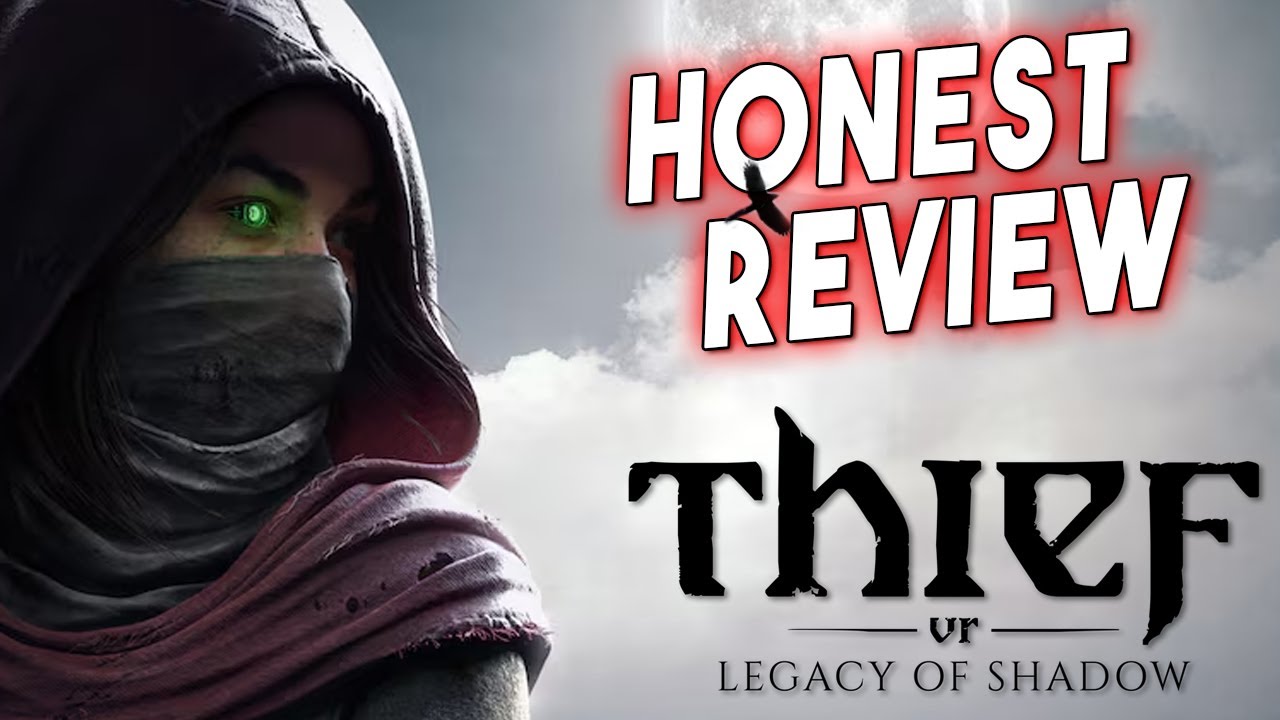 Обзор Thief VR: погружение в тени