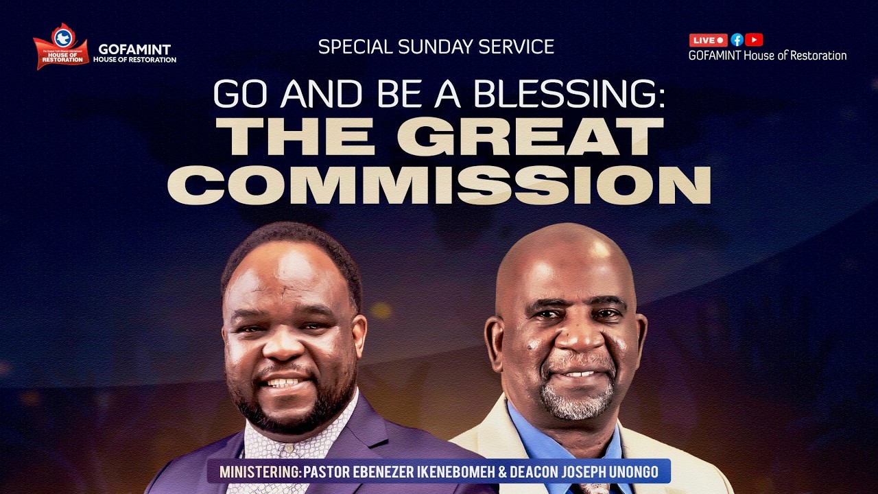 GOFAMINT House of Restoration |The Great Commision | Sunday Service | March 15th, 2026