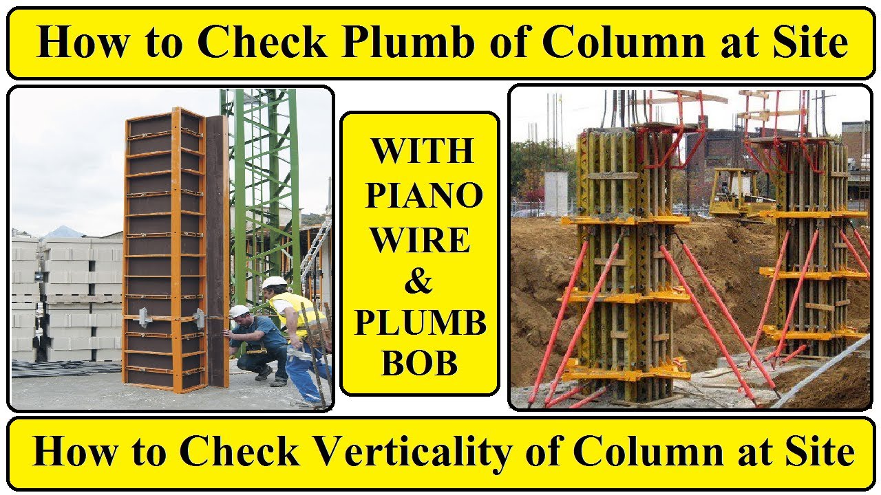 How to Check Plumb of Column at Site with Piano Wire and Plumb Bob | Verticality Check of Column