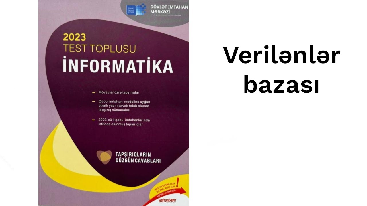 İnformatika DİM test bankı: Verilənlər bazası.