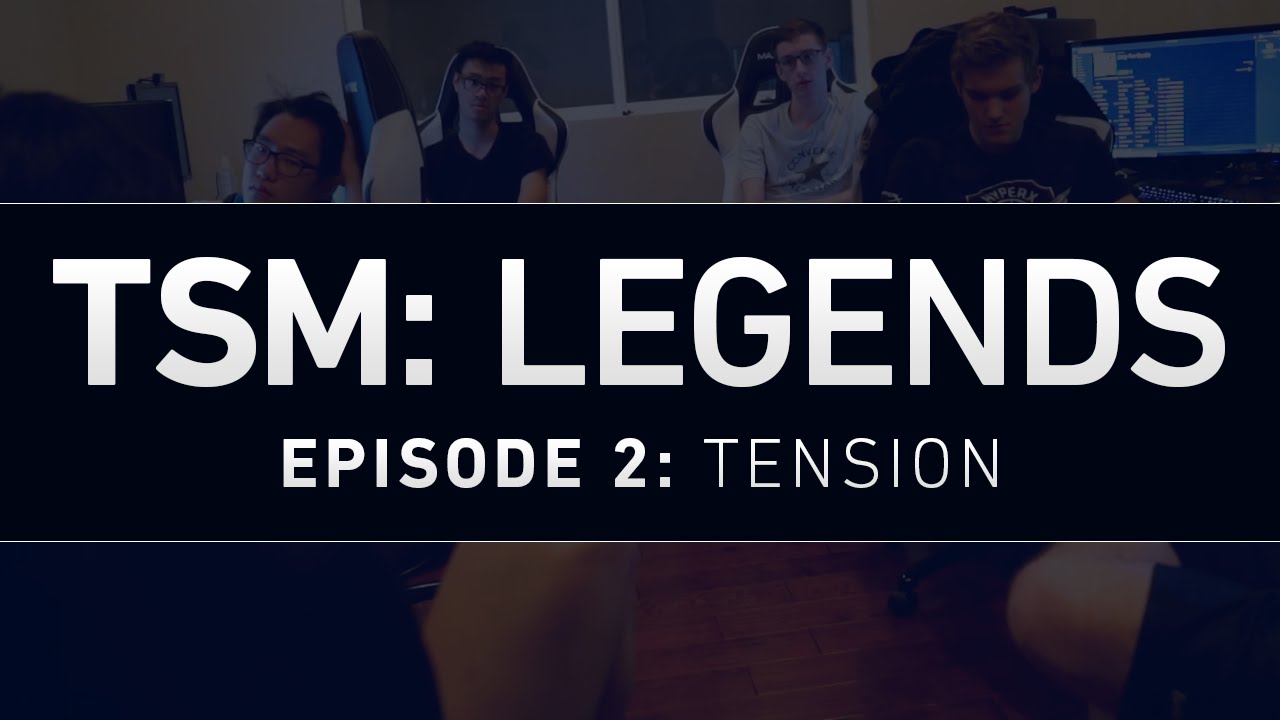 TSM: LEGENDS - Episode 2 - Tension