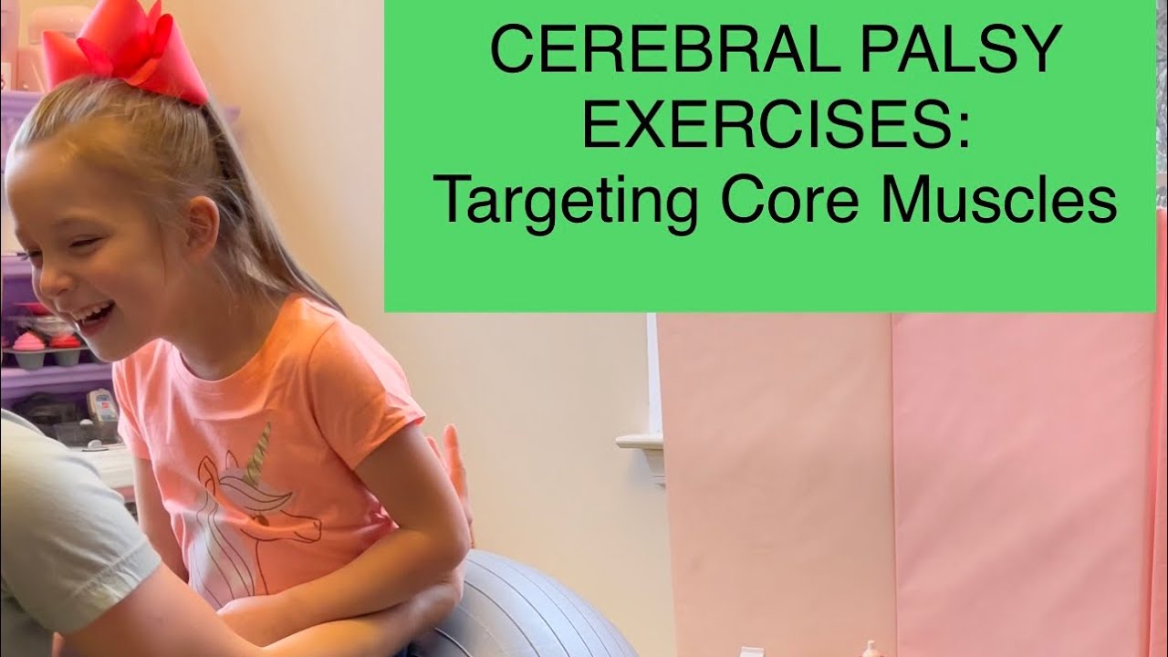 CEREBRAL PALSY EXERCISES- Core Workout on the yoga ball!!!