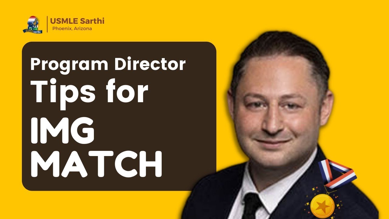 Tips from program director on residency Match for IMGs