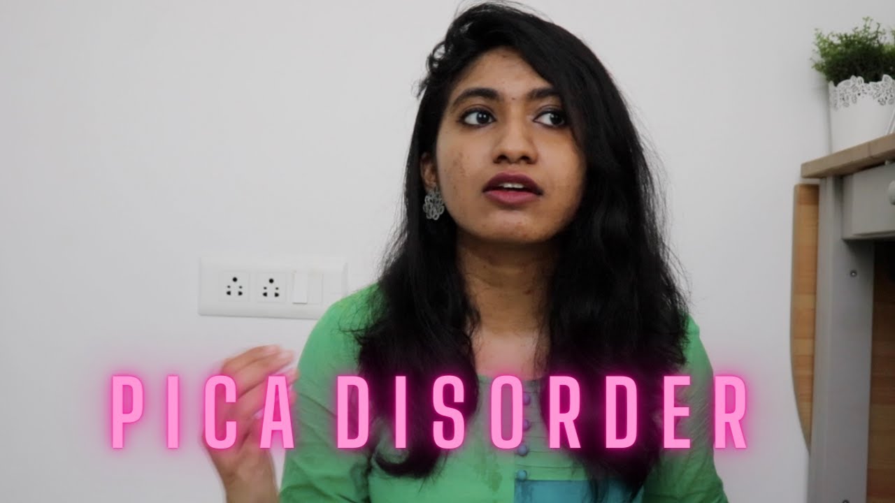 Pica Disorder | My Experience and Recovery