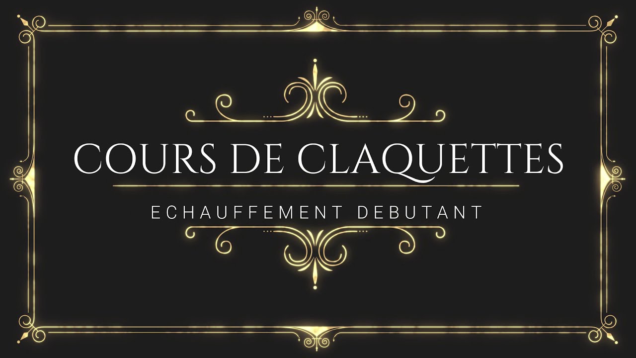 Echauffement Débutant Claquette