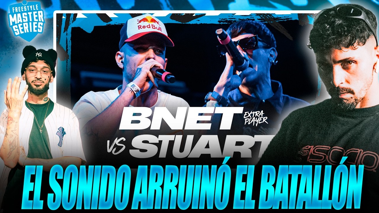 BNET VS STUART🔥🙁LOS PROBLEMAS DE SONIDO MANCHAN UN DUELO DE LEYENDAS🔥🙁 REACCIÓN FMS FINALS ARGENTINA