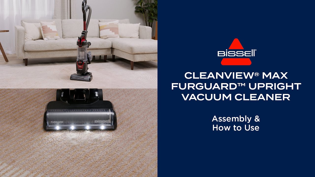 Assembly & How To Use | CleanView® Max FurGuard™ Upright Vacuum Cleaner