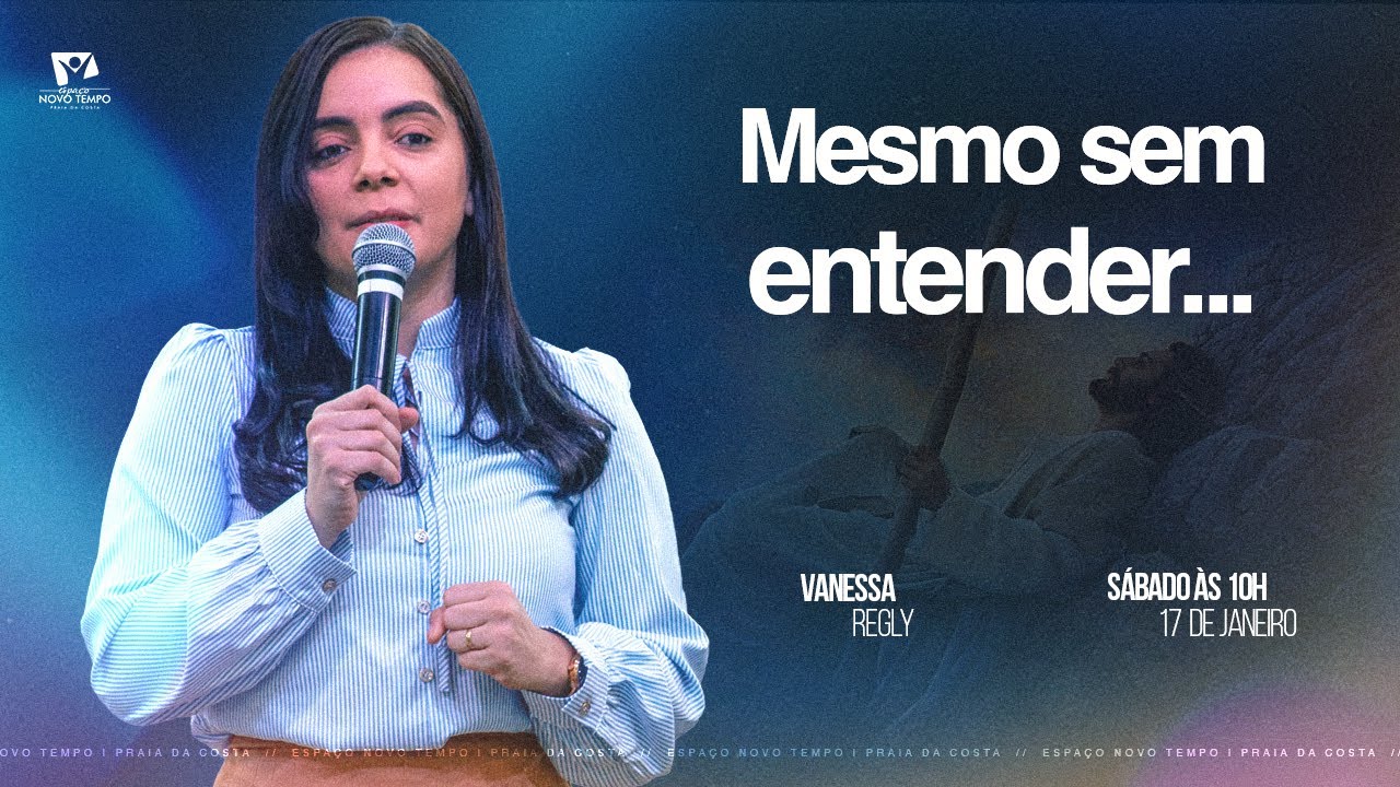 Culto ao Vivo | Mesmo Sem Entender | Vanessa Regly| 17/01/2026