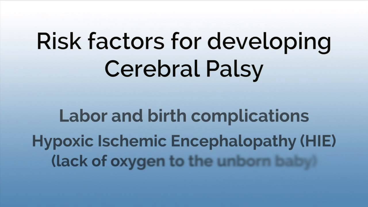 Causes and Risk Factors for Cerebral Palsy