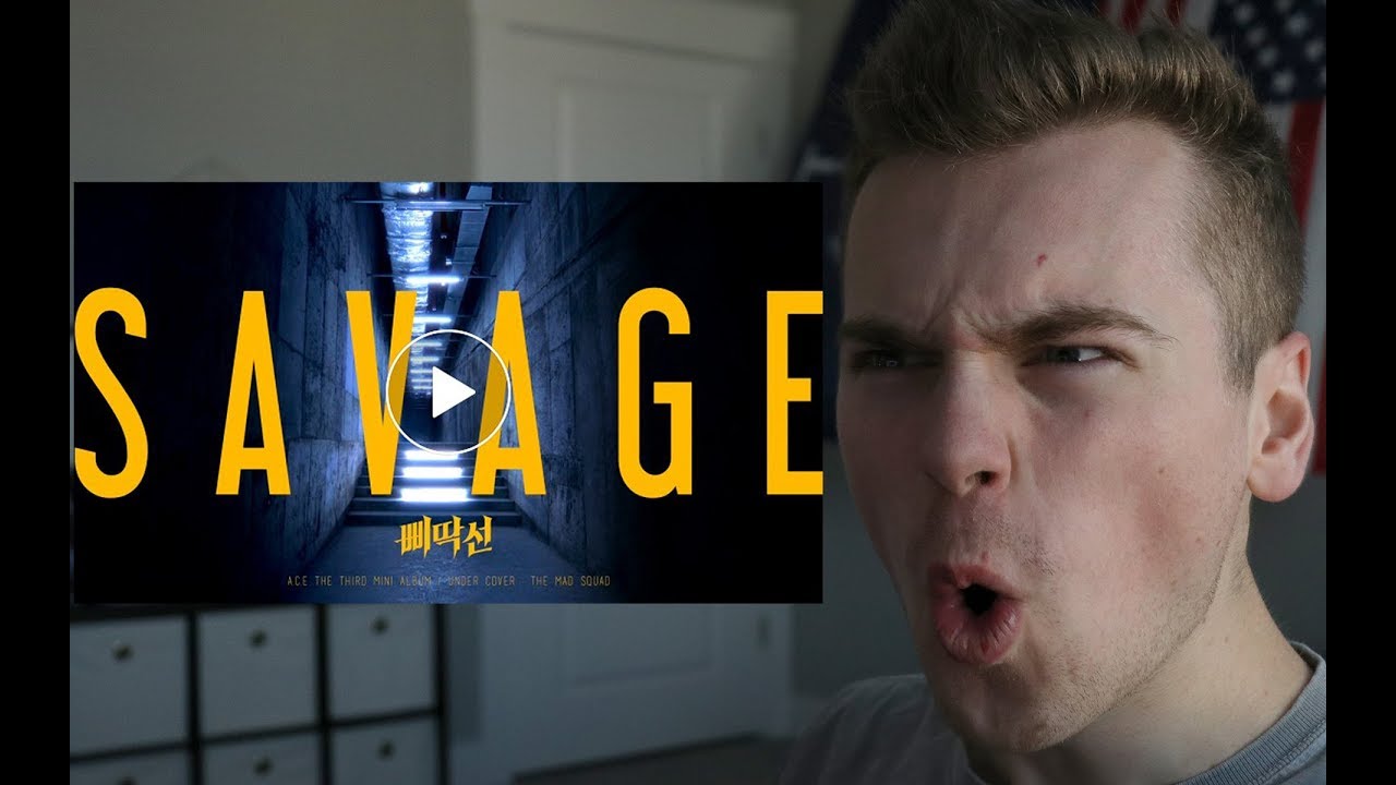 WOW RELAX (A.C.E (에이스) - 삐딱선 (SAVAGE) M/V Reaction)