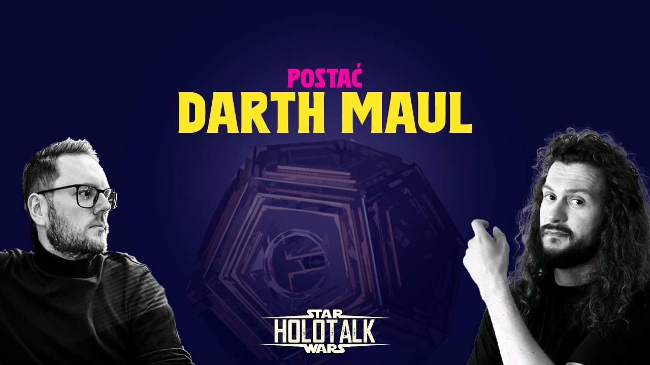😈Darth Maul - mroczny Lord, którego napędzała nienawiść? 🩸🔴 ｢HOLOTALK｣
