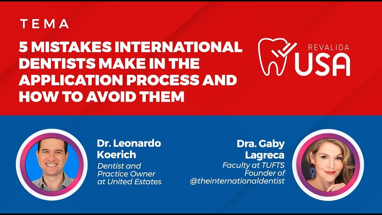5 Mistakes international dentists make in the application process and how to avoid them