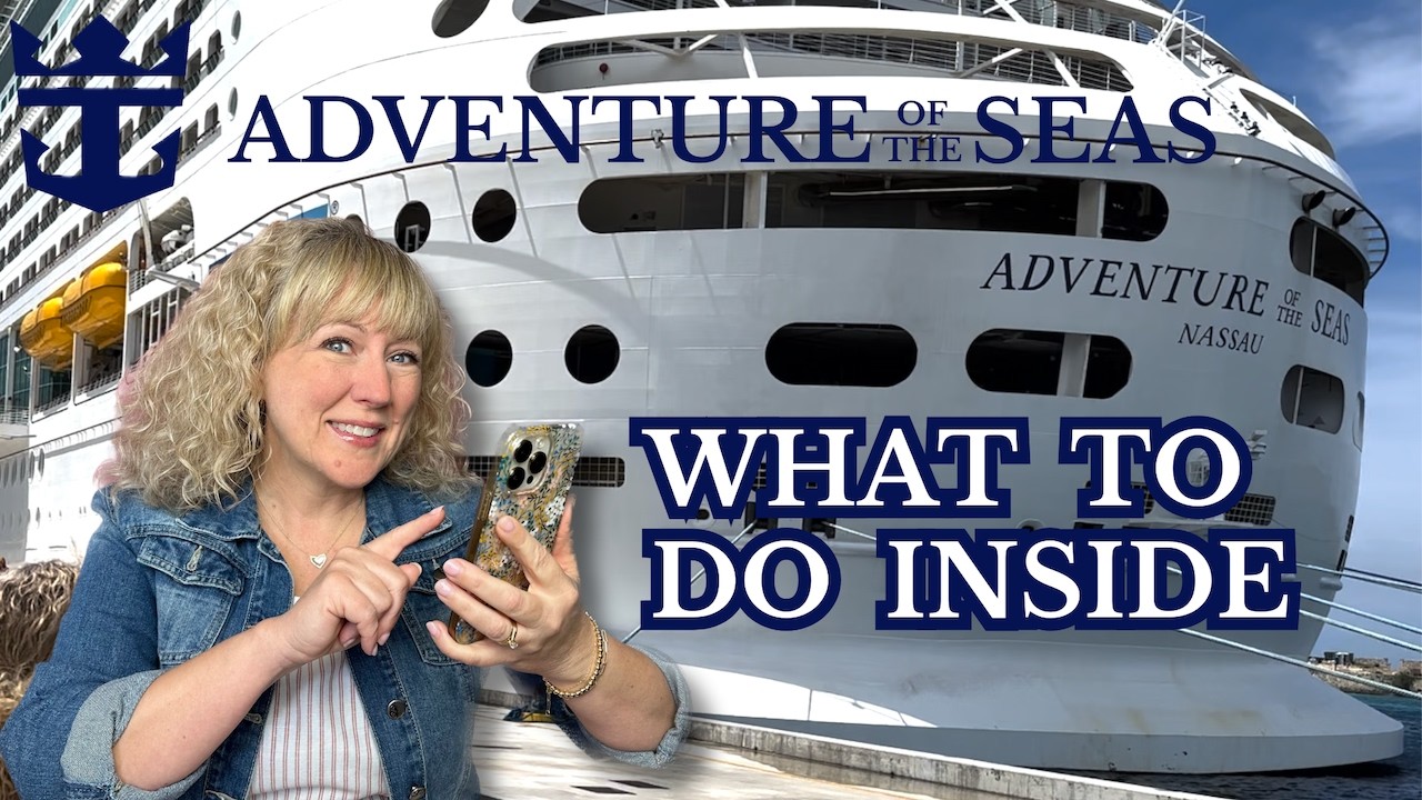 Best Things To Do Inside Adventure of the Seas