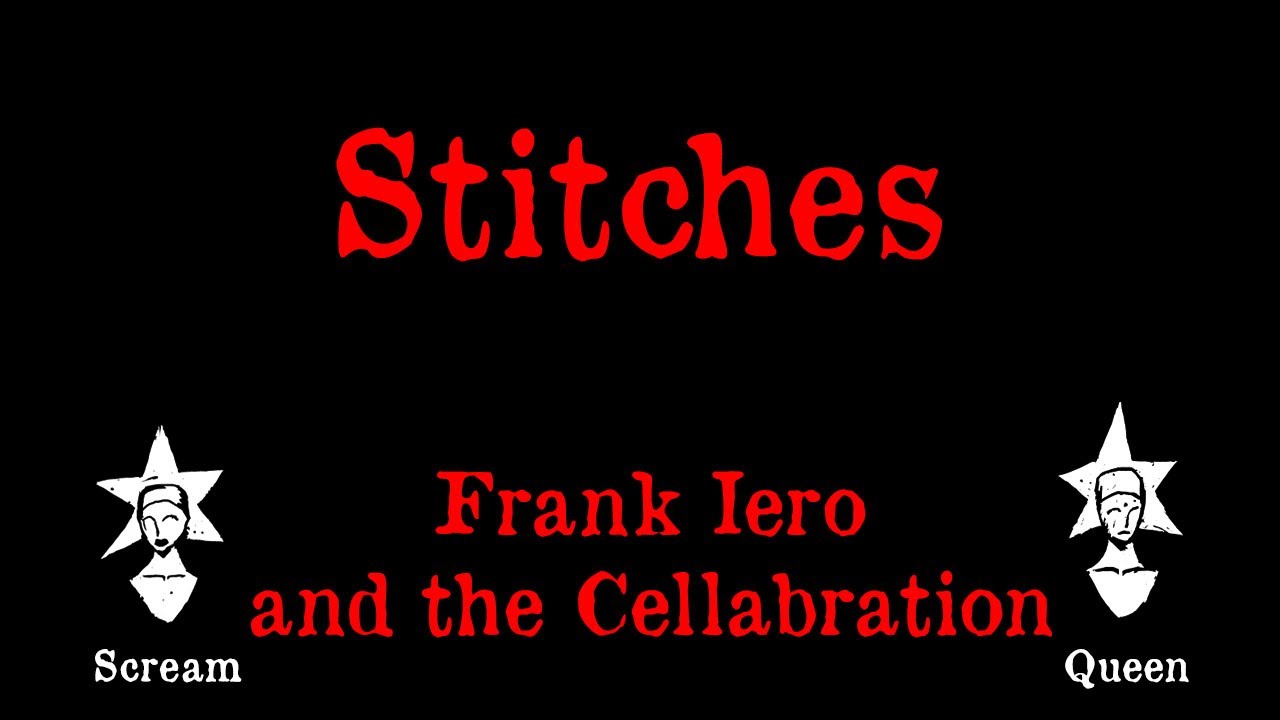 Frank Iero and the Cellabration - Stitches - Karaoke