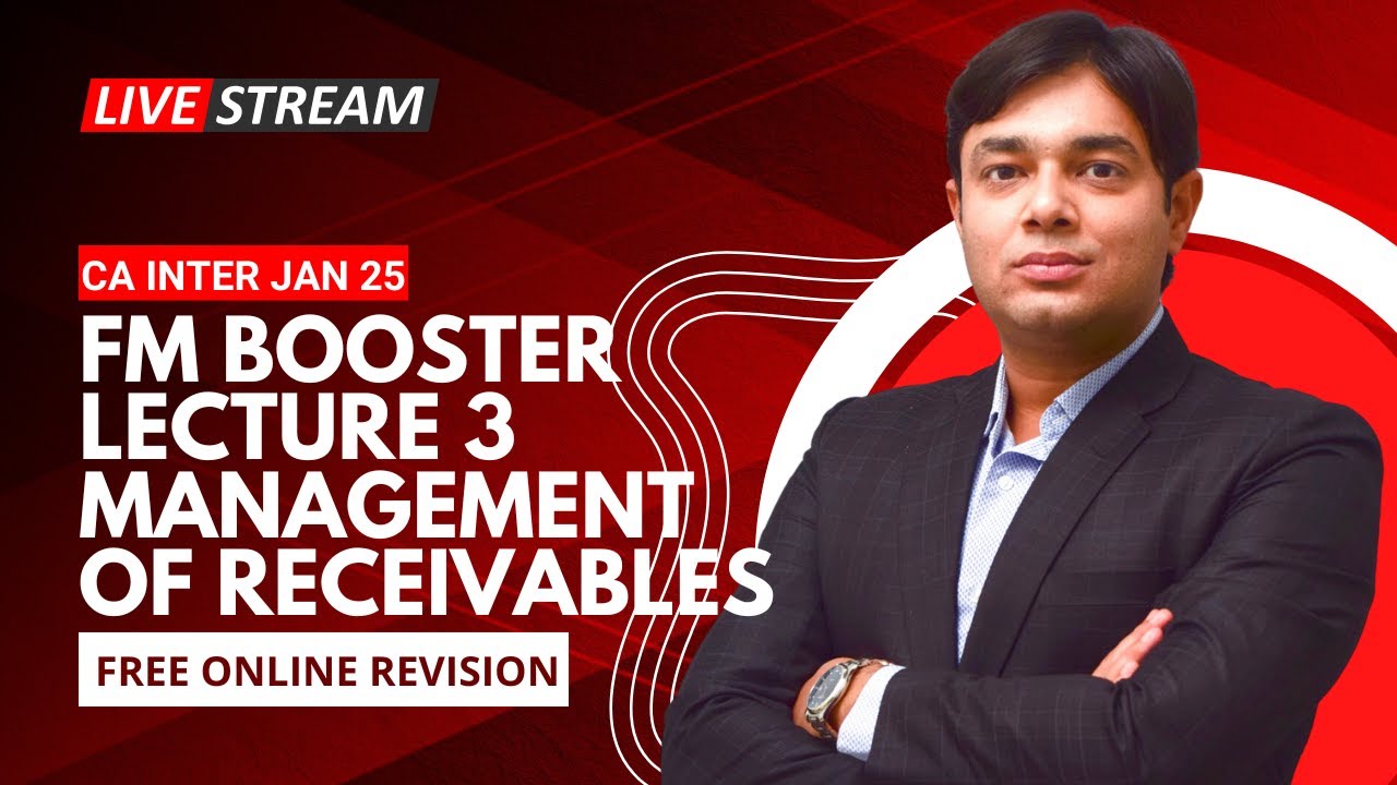 FM BOOSTER LECTURE 3 MANAGEMENT OF RECEIVABLES & PAYABLES