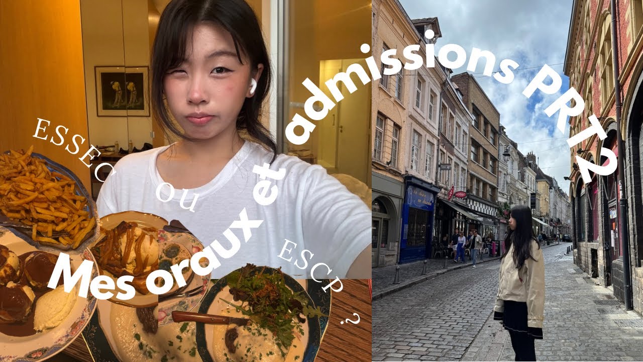ESSEC ou ESCP ? Mes oraux et mes admissions PRT 2