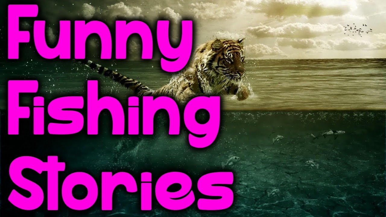 4 Funny Fishing Stories