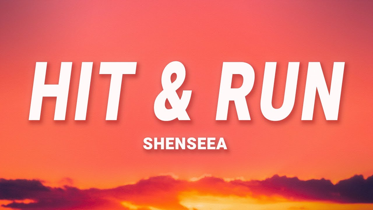 Shenseea - Hit and Run (Lyrics) ft. Masicka, Di Genius