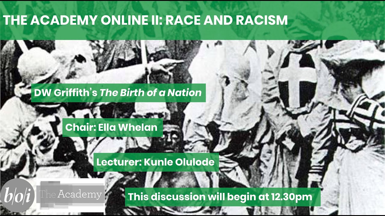 The history of DW Griffith’s The Birth of a Nation | Kunle Olulode