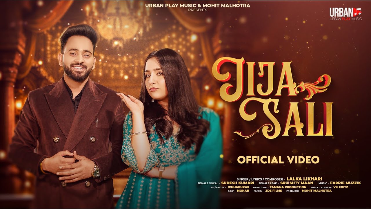 JIJA SALI (Official Video) - Lalka Likhari | Sudesh Kumari | Sruishty Maan | New Punjabi Song 2026