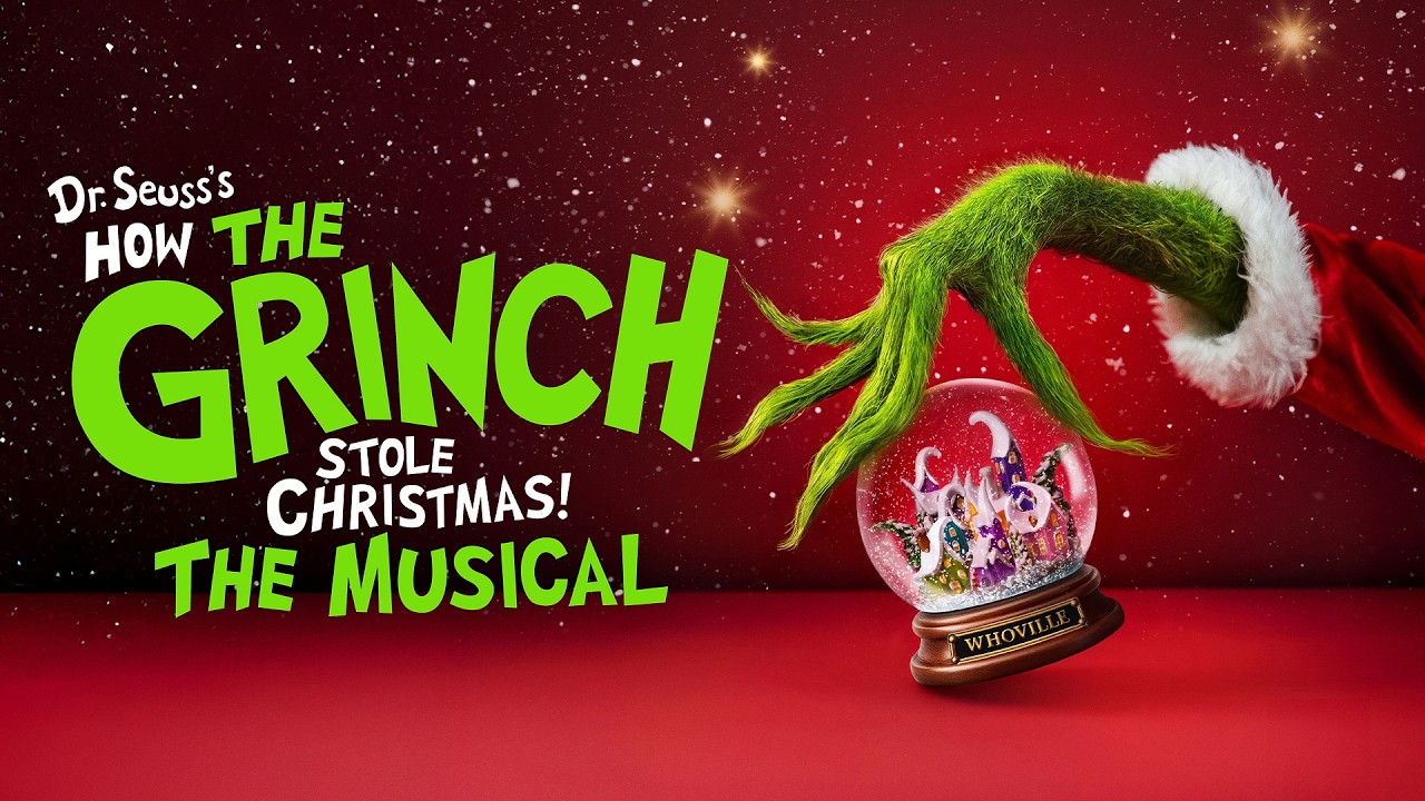 Dr Seuss's How the Grinch stole Christmas! The Musical BSL Flyer