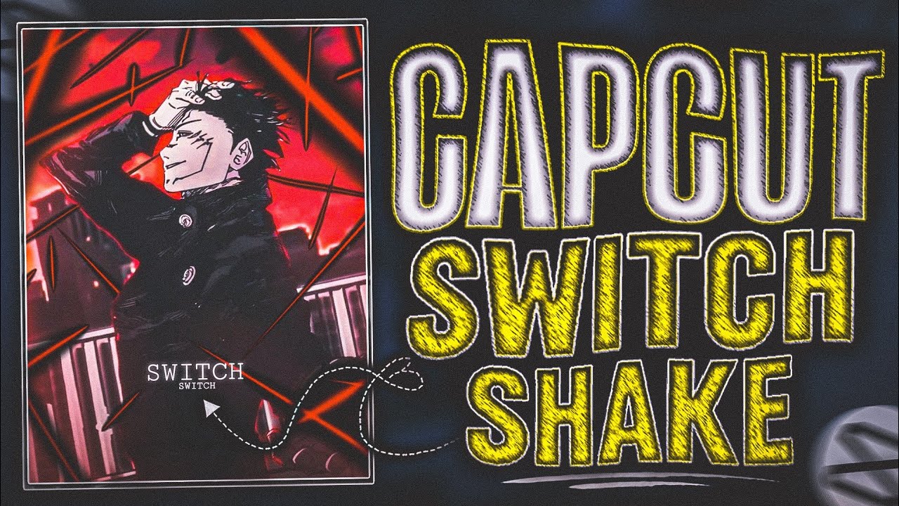Trending SWITCH Hard Shake Edit In Capcut Tutorial || DarkJen